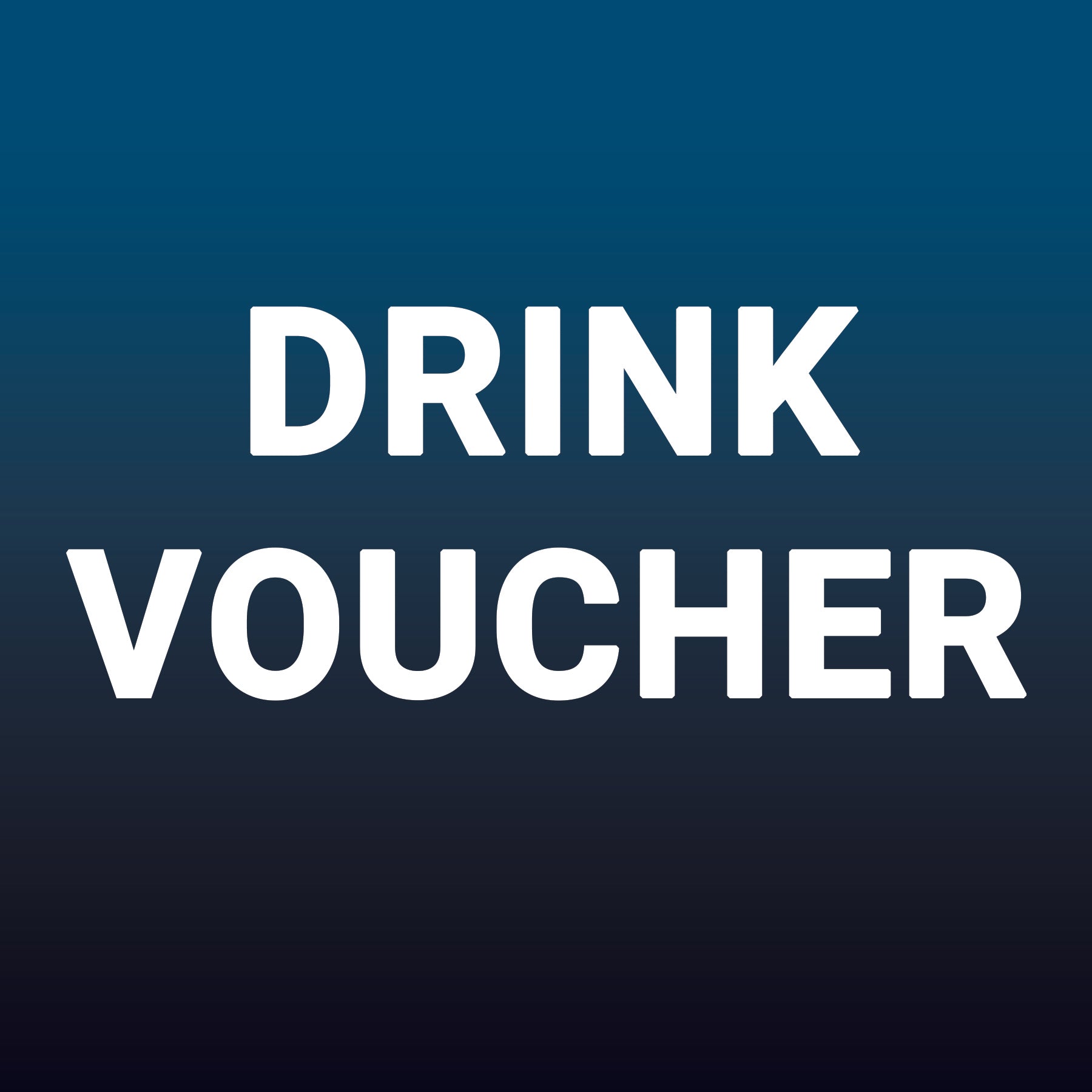 Drink Vouchers