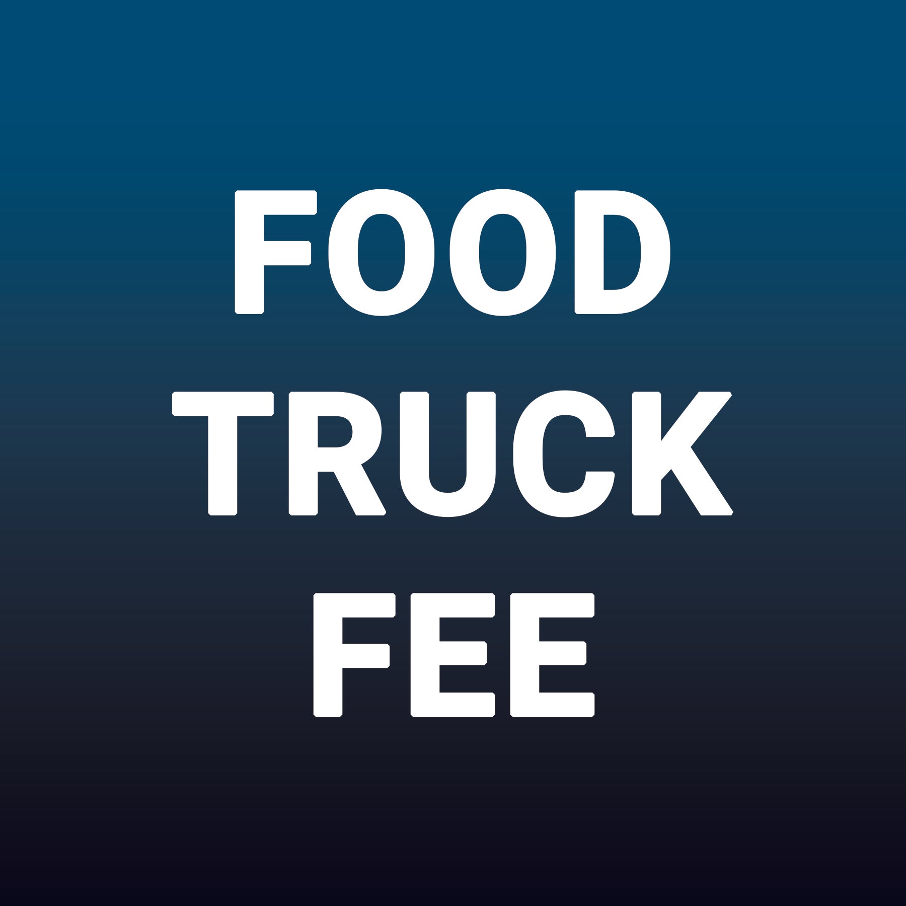 Food Truck Fee