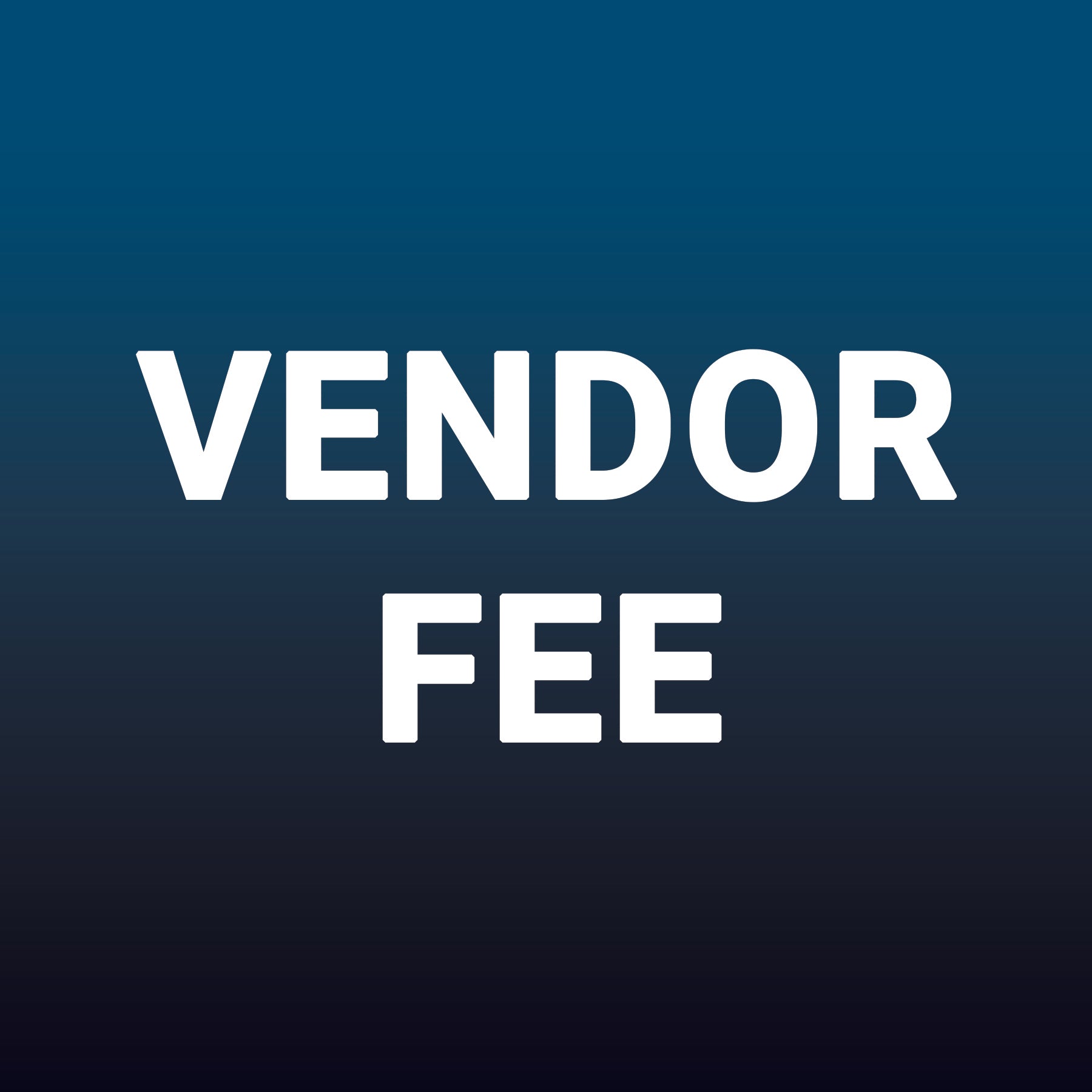 Vendor Fee